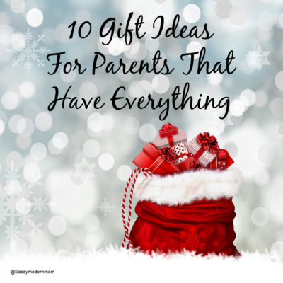 10 Gift Ideas For Parents That Have Everything